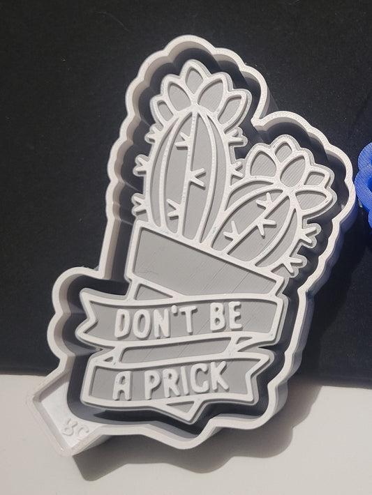 Don't Be a Prick Cactus
