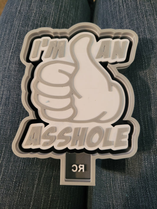 I'm An Asshole
