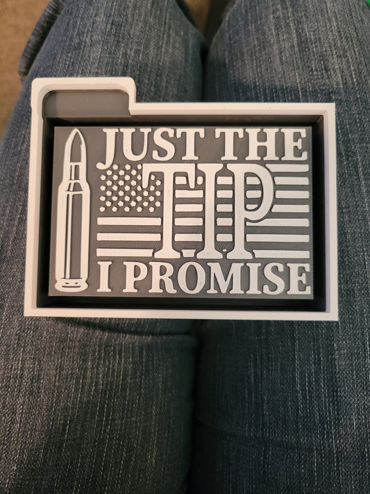 Just the Tip I Promise